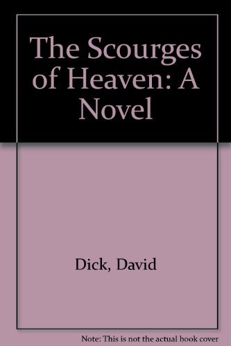 Stock image for The Scourges of Heaven for sale by Michael J. Toth, Bookseller, ABAA