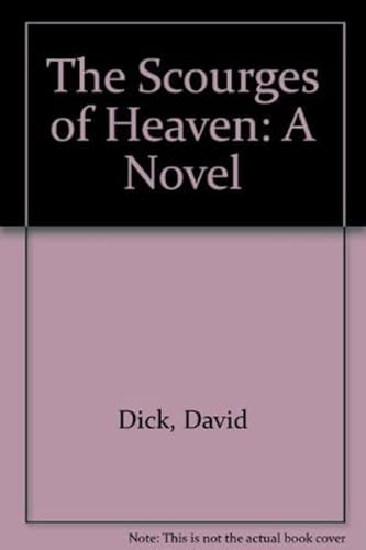 Stock image for The Scourges of Heaven: A Novel for sale by Priceless Books