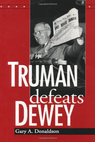 Beispielbild fr Truman Defeats Dewey zum Verkauf von Wonder Book