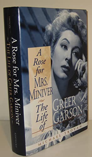 9780813120942: A Rose for Mrs. Miniver: The Life of Greer Garson