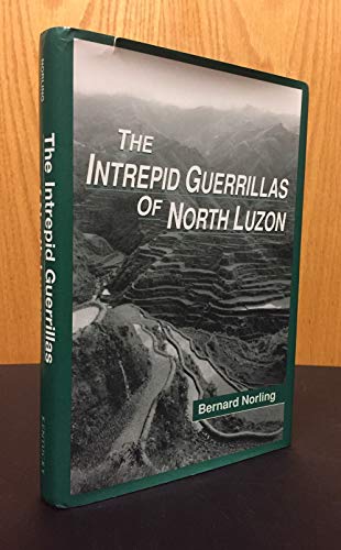 The Intrepid Guerrillas Of North Luzon