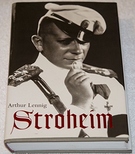 Stroheim (Hardcover) - Arthur Lennig