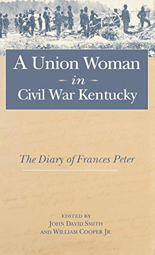 Stock image for Union Woman in Civil War Kentucky for sale by ThriftBooks-Dallas