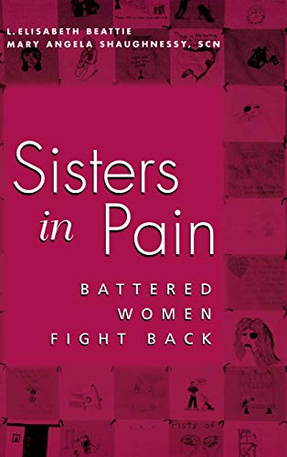 9780813121512: Sisters in Pain: Battered Women Fight Back