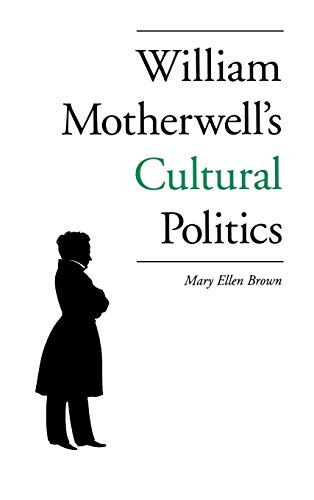Imagen de archivo de William Motherwell's Cultural Politics a la venta por Half Price Books Inc.