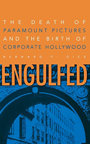 Imagen de archivo de Engulfed: The Death of Paramount Pictures and the Birth of Corporate Hollywood a la venta por SecondSale
