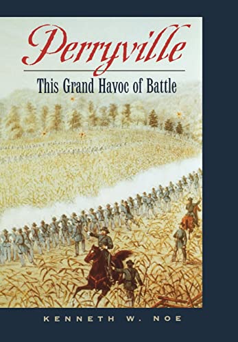 Stock image for Perryville: This Grand Havoc of Battle for sale by Open Books
