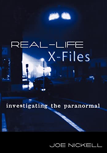 Imagen de archivo de Real-Life X-Files : Investigating the Paranormal a la venta por Better World Books: West