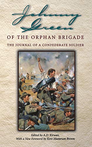 9780813122212: Johnny Green of the Orphan Brigade: The Journal of a Confederate Soldier
