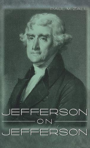 Beispielbild fr Jefferson on Jefferson zum Verkauf von ThriftBooks-Dallas