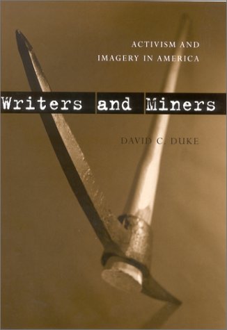 Stock image for Writers and Miners: Activism and Imagery in America for sale by GoldenWavesOfBooks