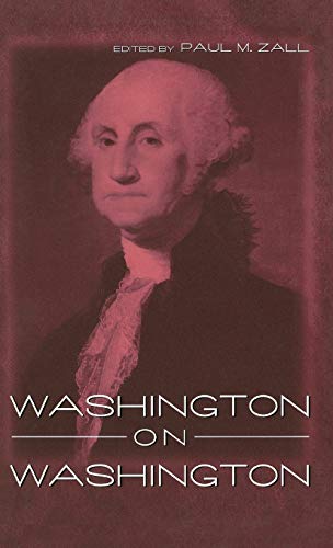 Stock image for Washington on Washington for sale by ThriftBooks-Atlanta