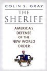 9780813123158: The Sheriff: America's Defense of the New World Order