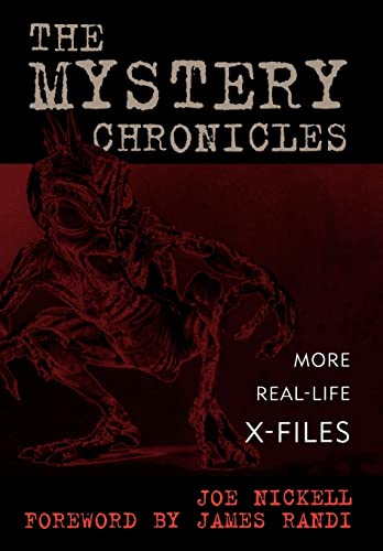 Imagen de archivo de The Mystery Chronicles : More Real-Life X-Files a la venta por Better World Books