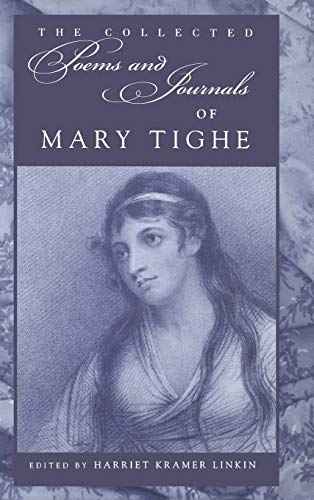 Stock image for The Collected Poems and Journals of Mary Tighe for sale by Midtown Scholar Bookstore