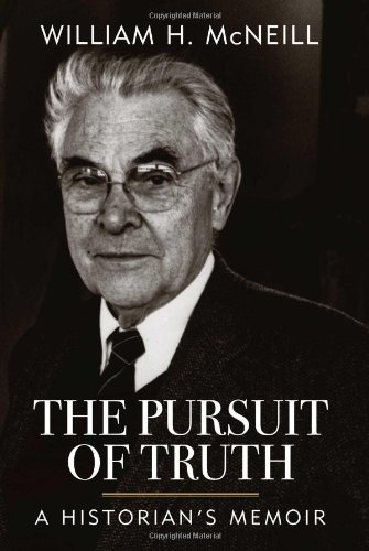 Beispielbild fr The Pursuit of Truth. A Historian's Memoir. zum Verkauf von Kennys Bookshop and Art Galleries Ltd.