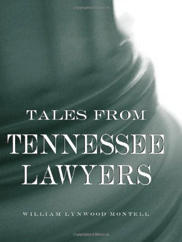 Stock image for Tales from Tennessee Lawyers for sale by Better World Books