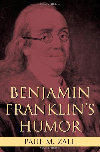 Imagen de archivo de Benjamin Franklin's Humor a la venta por Books From California