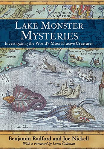 Lake Monster Mysteries: Investigating The World's Most Elusive Creatures.