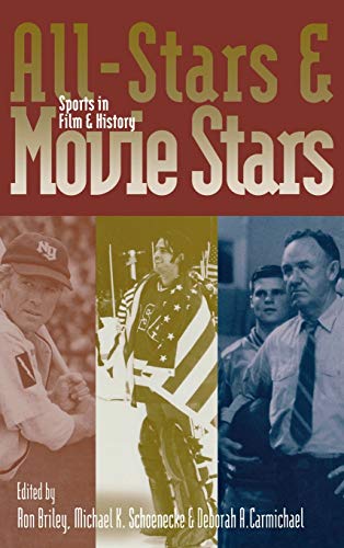 All Stars and Movie Stars Sports in Film and History