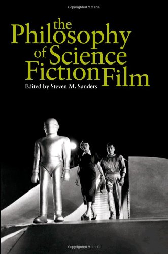 9780813124728: The Philosophy of Science Fiction Film (The Philosophy of Popular Culture)