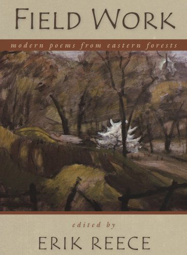 Imagen de archivo de Field Work: Modern Poems from Eastern Forests a la venta por Pella Books