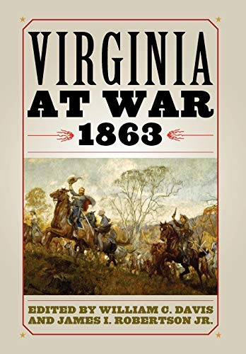 9780813125107: Virginia at War, 1863