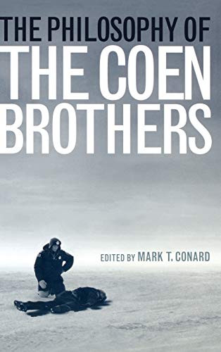 Beispielbild fr The Philosophy of the Coen Brothers (Philosophy Of Popular Culture) zum Verkauf von HPB-Red