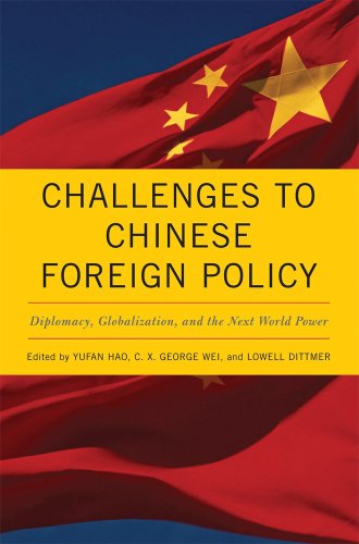 Stock image for Challenges to Chinese Foreign Policy: Diplomacy, Globalization, and the Next World Power for sale by ThriftBooks-Dallas