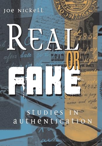 REAL OR FAKE: STUDIES IN AUTHENTICATION