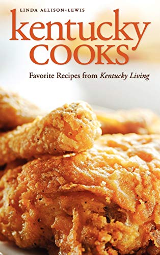 9780813125374: Kentucky Cooks: Favorite Recipes from Kentucky Living