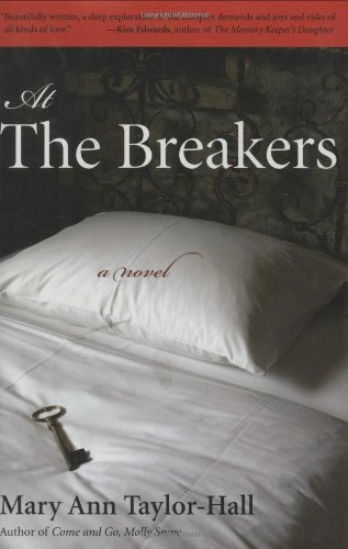 Beispielbild fr At The Breakers: A Novel (Kentucky Voices) zum Verkauf von Half Price Books Inc.