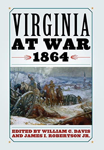 Imagen de archivo de Virginia at War, 1864 a la venta por Basement Seller 101