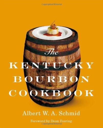Beispielbild fr The Kentucky Bourbon Cookbook zum Verkauf von Revaluation Books