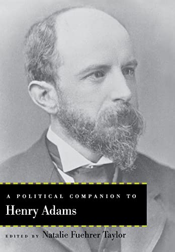 9780813125909: A Political Companion to Henry Adams