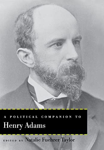 9780813125909: A Political Companion to Henry Adams (Political Companions to Great American Authors)