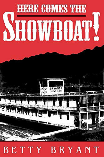 9780813129679: Here Comes the Showboat! (Ohio River Valley Series)