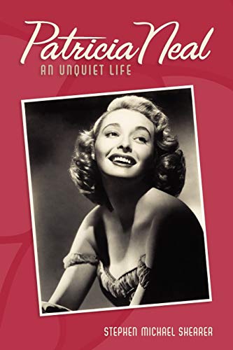 Stock image for Patricia Neal: An Unquiet Life for sale by GF Books, Inc.