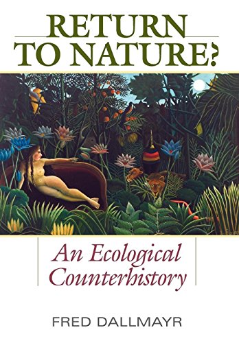 Imagen de archivo de Return to Nature?: An Ecological Counterhistory a la venta por Midtown Scholar Bookstore