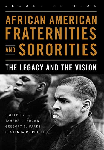 Imagen de archivo de African American Fraternities and Sororities: The Legacy and the Vision a la venta por Books Unplugged