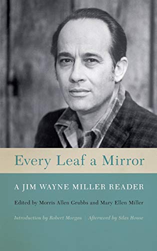 9780813147246: Every Leaf a Mirror: A Jim Wayne Miller Reader