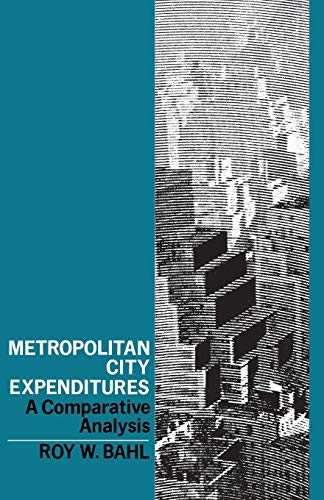 Stock image for Metropolitan City Expenditures: A Comparative Analysis for sale by Midtown Scholar Bookstore
