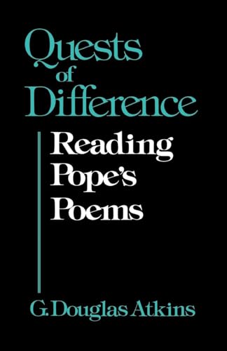 Beispielbild fr Quests of Difference: Reading Pope's Poems zum Verkauf von Lucky's Textbooks