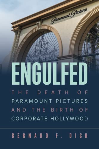 Imagen de archivo de Engulfed: The Death of Paramount Pictures and the Birth of Corporate Hollywood a la venta por SecondSale