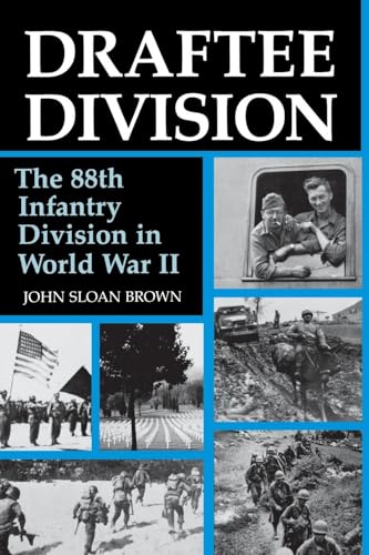 Beispielbild fr Draftee Division: The 88th Infantry Division in World War II zum Verkauf von Books From California