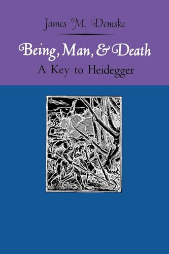 9780813152110: Being, Man, and Death: A Key to Heidegger