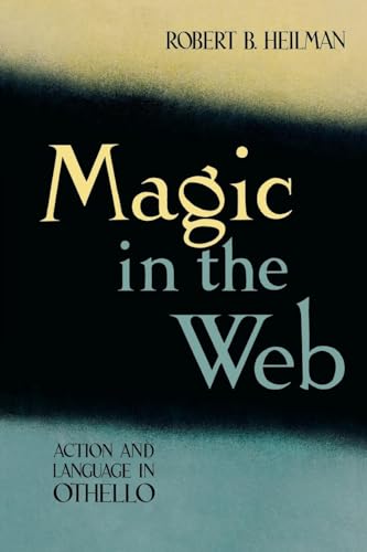 9780813152530: Magic in the Web: Action and Language in Othello