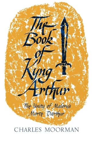 9780813153605: The Book of Kyng Arthur: The Unity of Malory's Morte Darthur