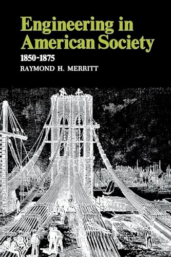 9780813153759: Engineering in American Society: 1850-1875
