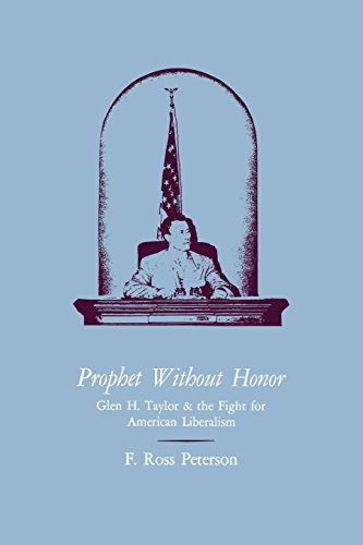 9780813153964: Prophet Without Honor: Glen H. Taylor and the Fight for American Liberalism
